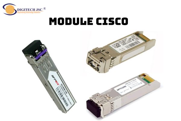 Module Cisco là gì?