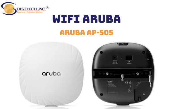 thiết bị wifi aruba AP-505 tại Digitech JSC