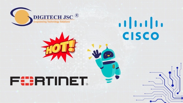 So sánh bộ định tuyến của Fortinet vs Cisco