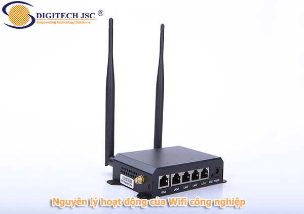 Nguyên lý hoạt động của Wifi công nghiệp