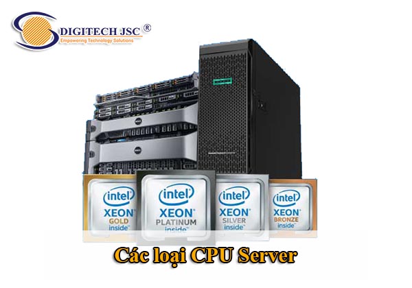 Các loại CPU Server