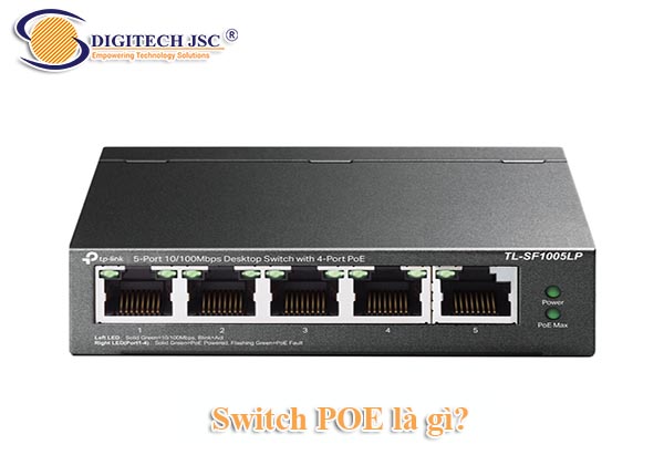Switch POE là gì_Digitech JSC