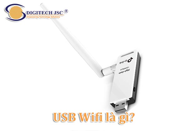 USB Wifi là gì_Digitech JSC