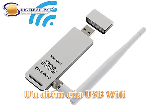 Ưu điểm của USB Wifi