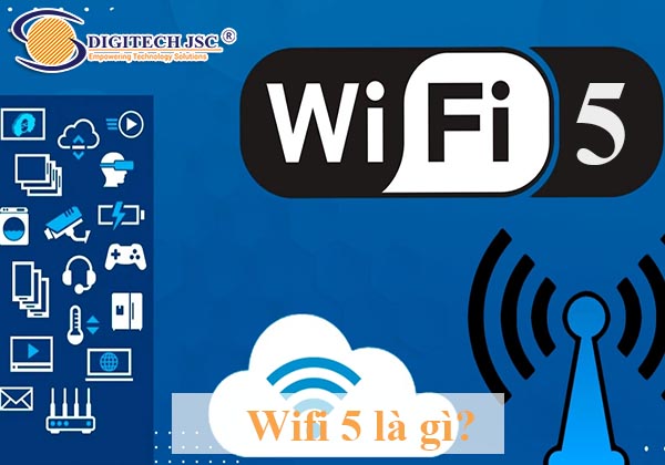 Wifi 5 là gì