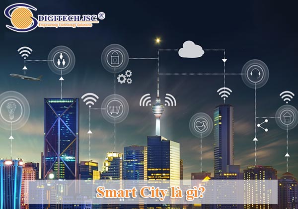 Smart City là gì_digitechjsc