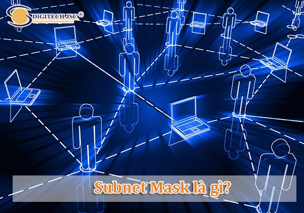 Subnet Mask là gì