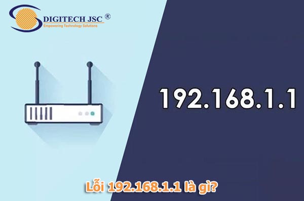 Lỗi 192.168.1.1 là gì