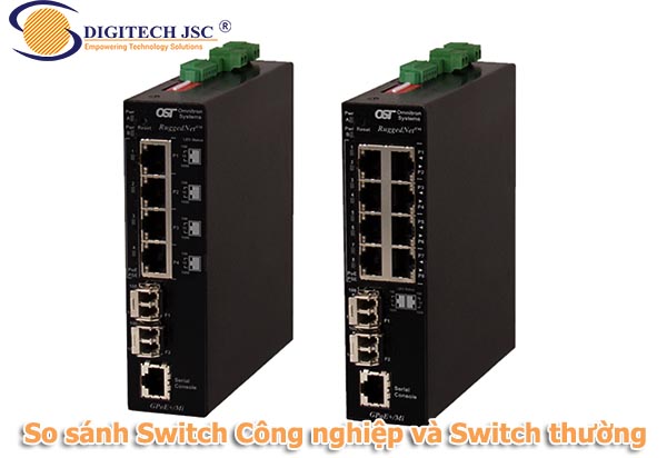 So sánh Switch Công nghiệp và Switch thường