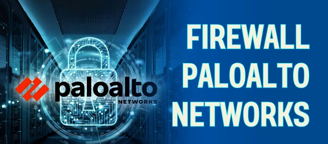 THIẾT BỊ MẠNG PALO ALTO NETWORKS